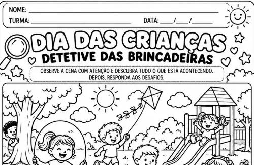 atividade dia das crianças detetive das brincadeiras